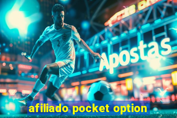 afiliado pocket option