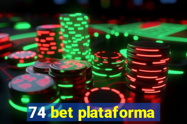 74 bet plataforma