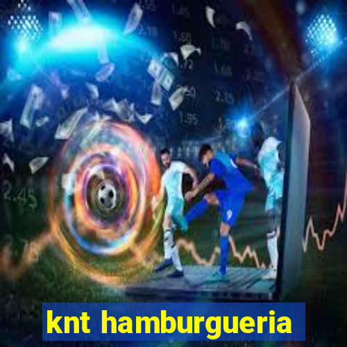 knt hamburgueria