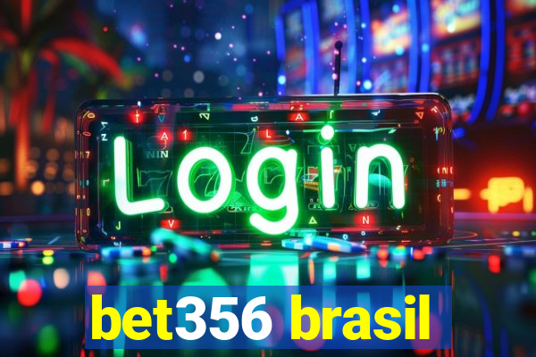 bet356 brasil