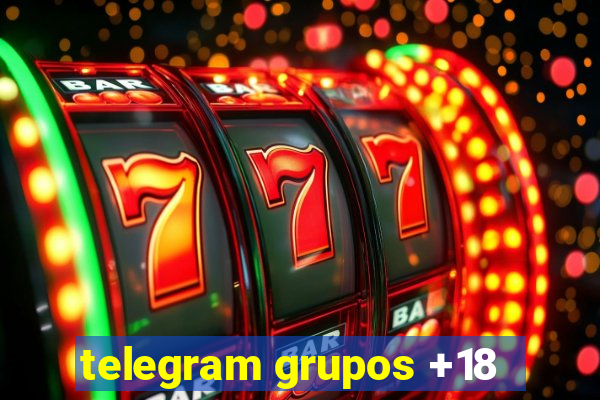 telegram grupos +18