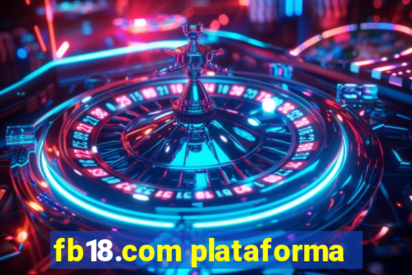 fb18.com plataforma