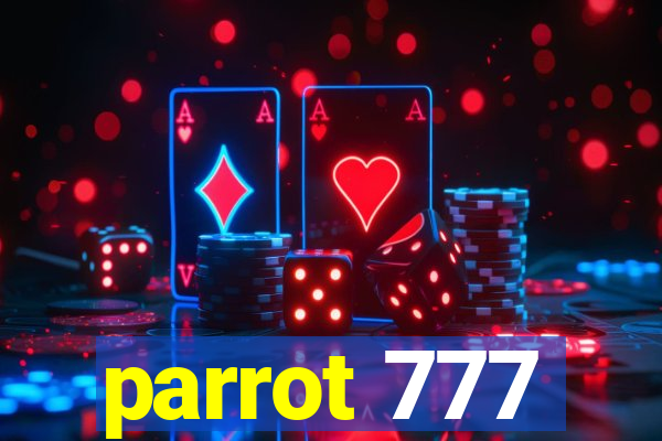 parrot 777