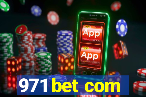 971 bet com