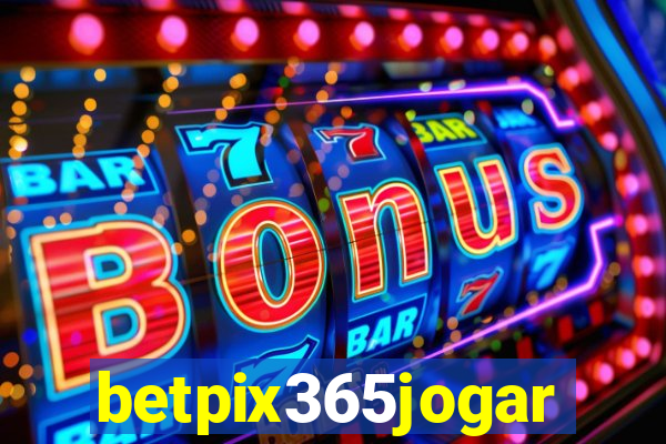 betpix365jogar