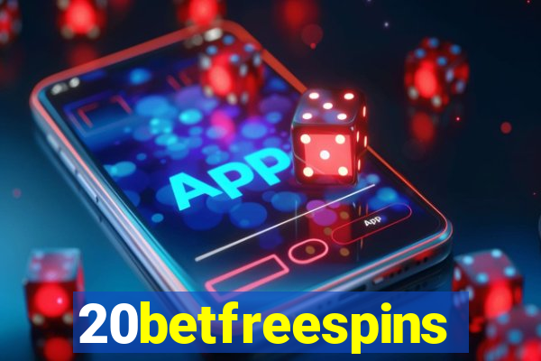 20betfreespins