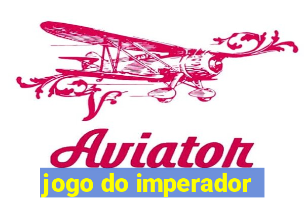 jogo do imperador