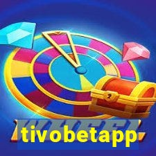 tivobetapp