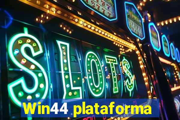 Win44 plataforma