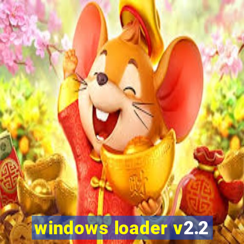 windows loader v2.2