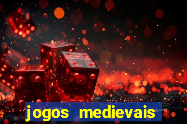 jogos medievais para celular