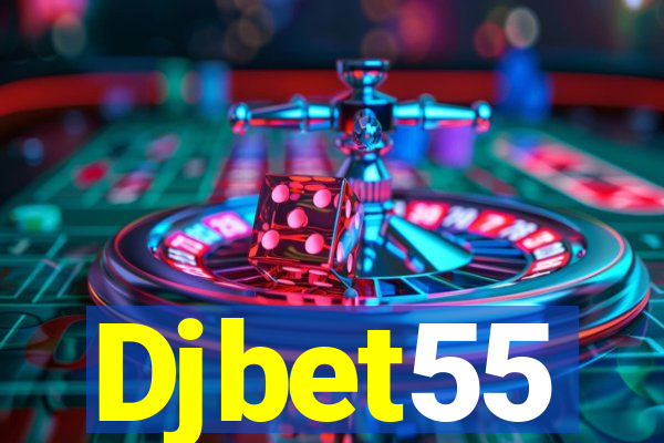 Djbet55