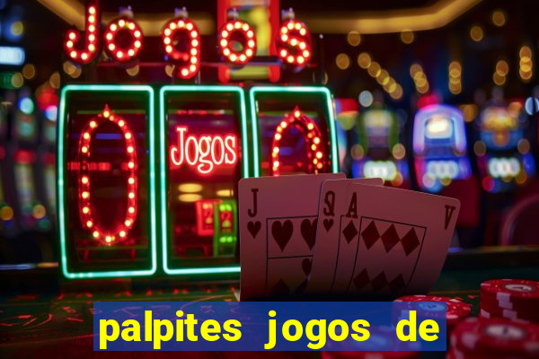 palpites jogos de hoje favoritos