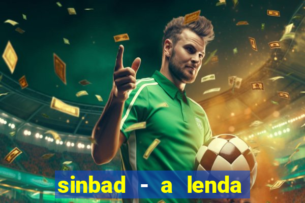 sinbad - a lenda dos sete mares online dublado grátis