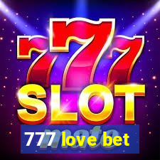 777 love bet