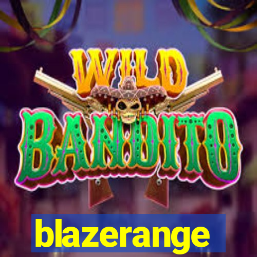 blazerange