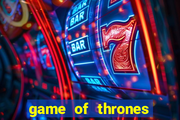 game of thrones temporada 1 torrent