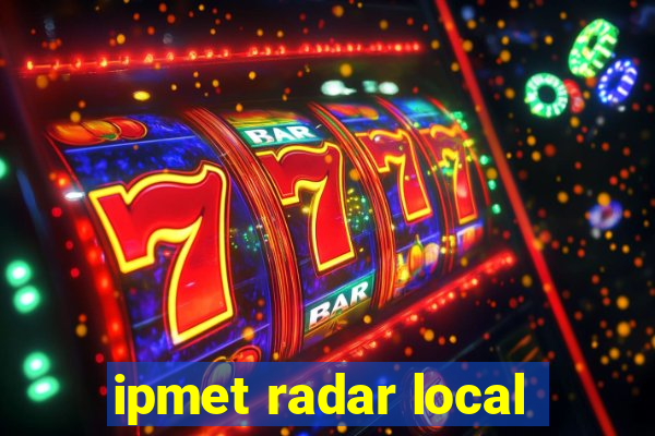 ipmet radar local