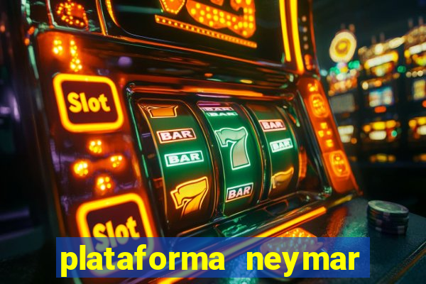 plataforma neymar jr bet é confiável