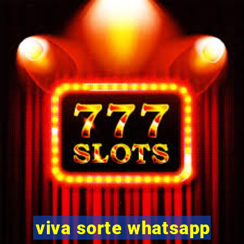 viva sorte whatsapp