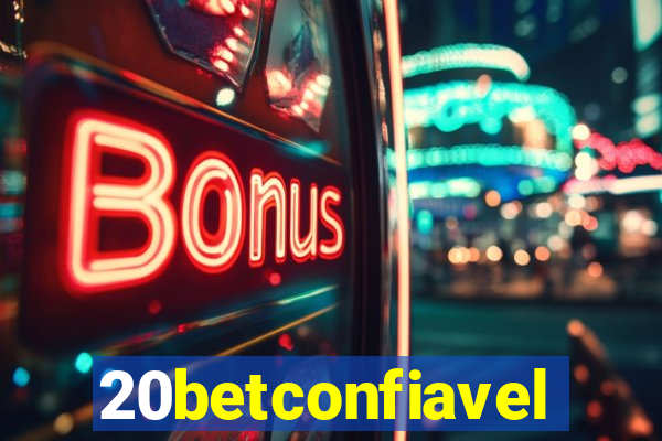 20betconfiavel