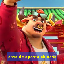 casa de aposta chinesa