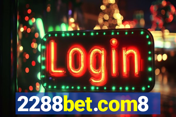 2288bet.com8