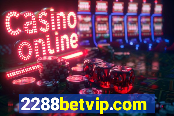 2288betvip.com