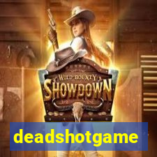 deadshotgame