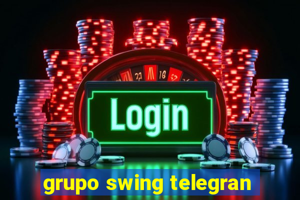 grupo swing telegran