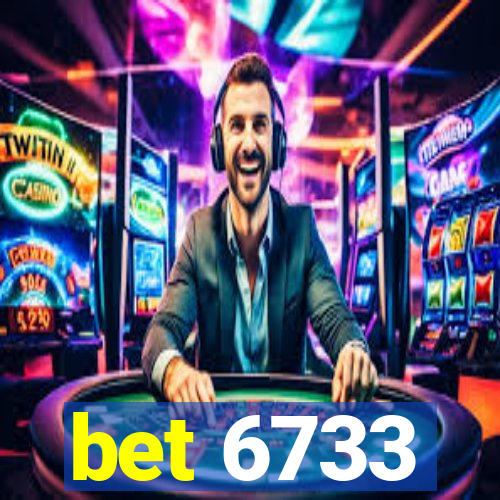 bet 6733