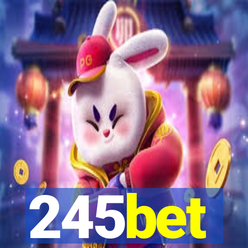 245bet