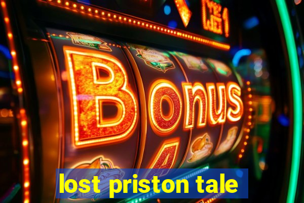 lost priston tale