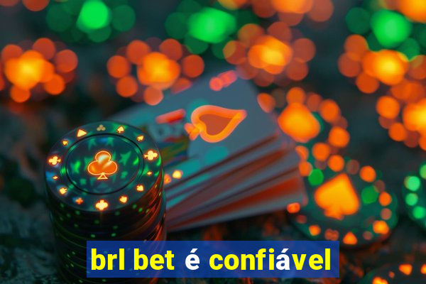 brl bet é confiável