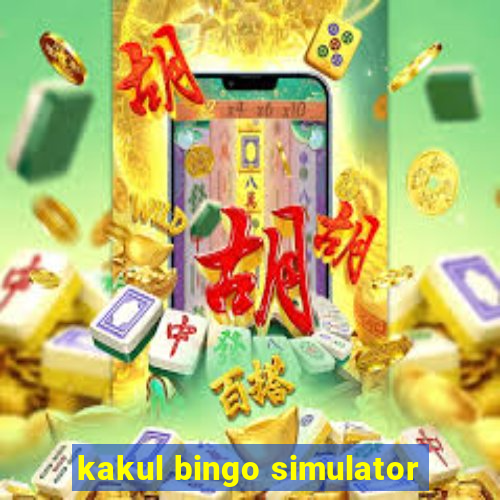 kakul bingo simulator