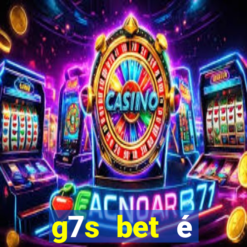 g7s bet é confiável reclame aqui