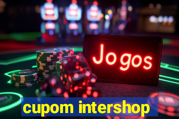 cupom intershop