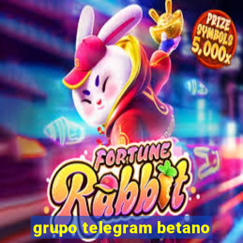 grupo telegram betano