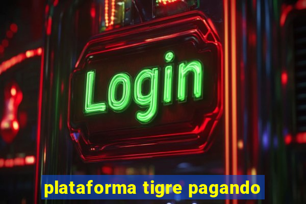 plataforma tigre pagando