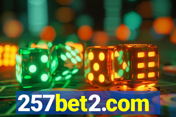 257bet2.com