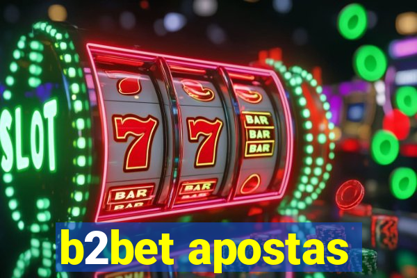 b2bet apostas