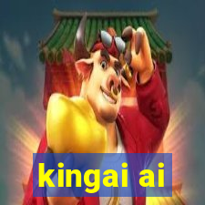 kingai ai