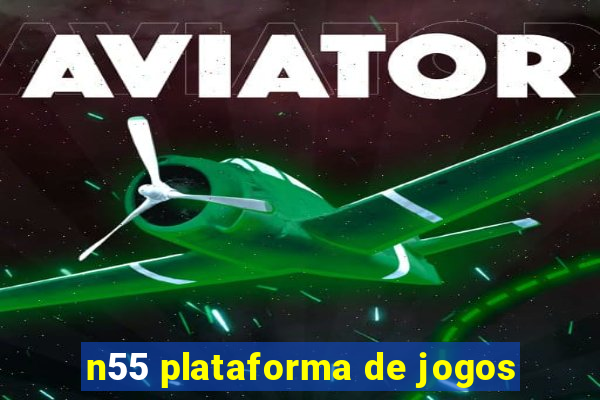 n55 plataforma de jogos