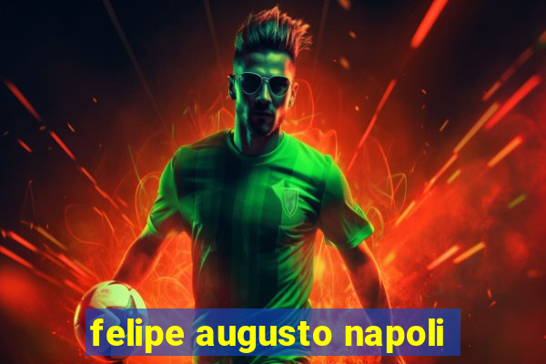 felipe augusto napoli