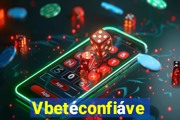 Vbetéconfiável