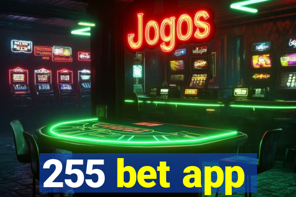 255 bet app