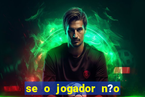 se o jogador n?o jogar anula a aposta betfair