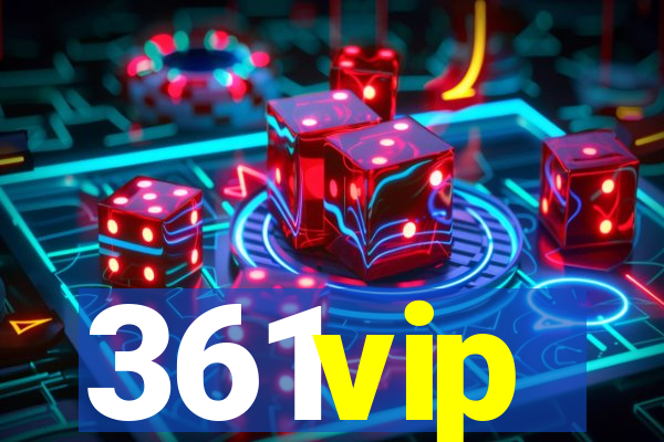 361vip