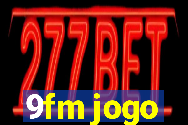 9fm jogo