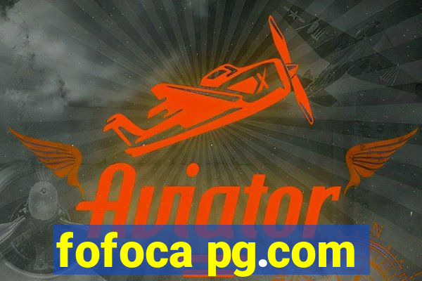 fofoca pg.com